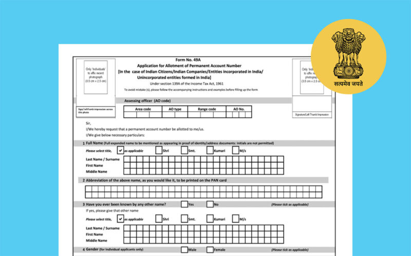 Form 49a For Pan Card Documents Fees And Online Submission 0344